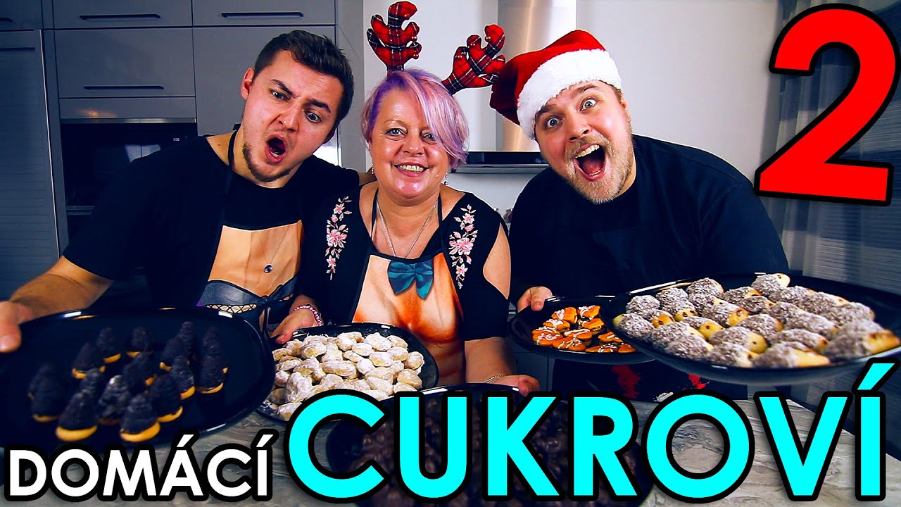 NEJLEPŠÍ DOMÁCÍ CUKROVÍ - VAŘÍME S MAMKOU A BRÁCHOU #2