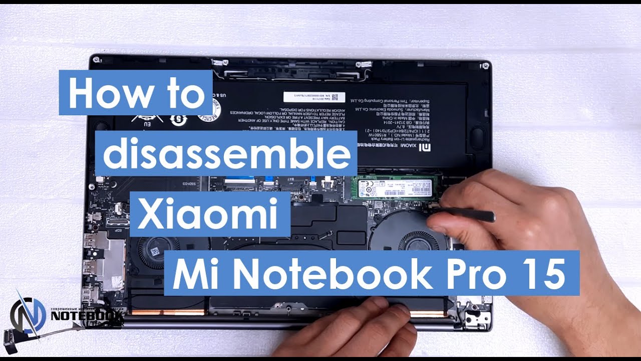 Xiaomi Mi Notebook Pro 15.6 - Disassembly and cleaning
