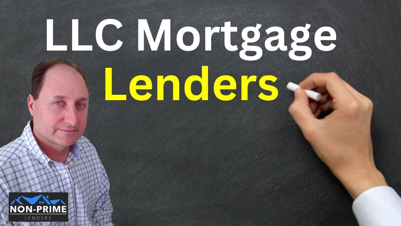 LLC Mortgage Lenders
