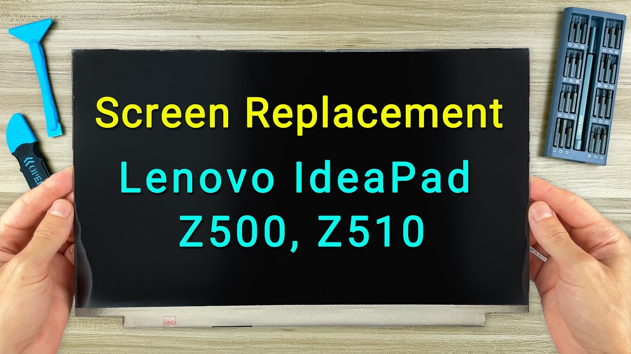 Замена экрана на ноутбуке Lenovo IdeaPad Z510, Z500