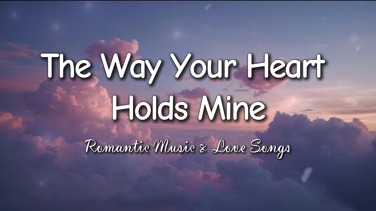 The Way Your Heart Holds Mine ✨ Soft Romantic Female Ballad (Lyrics)