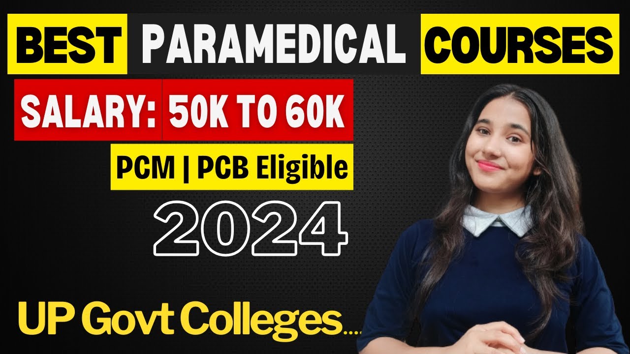 UP Paramedical Courses 2024 | Govt Paramedical College List