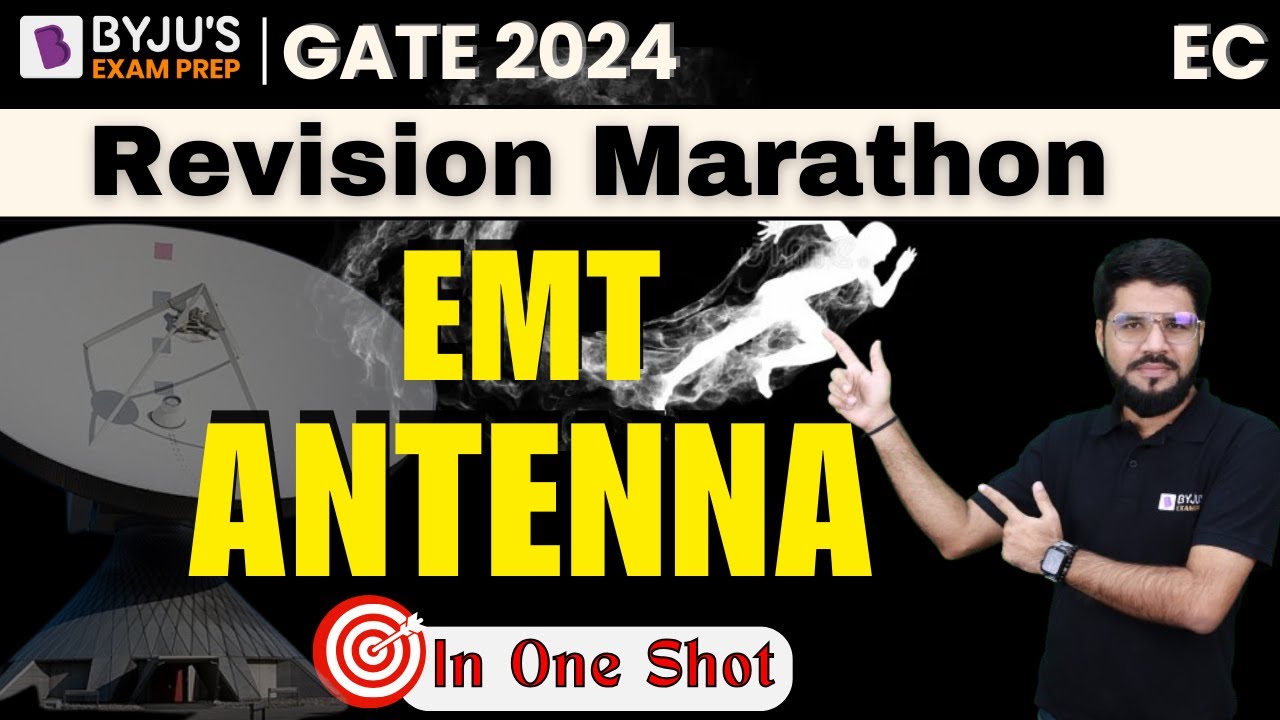 EMT (Antenna) in One Shot | GATE 2024 ECE | Revision Marathon Class🏃‍♂️| BYJU'S GATE