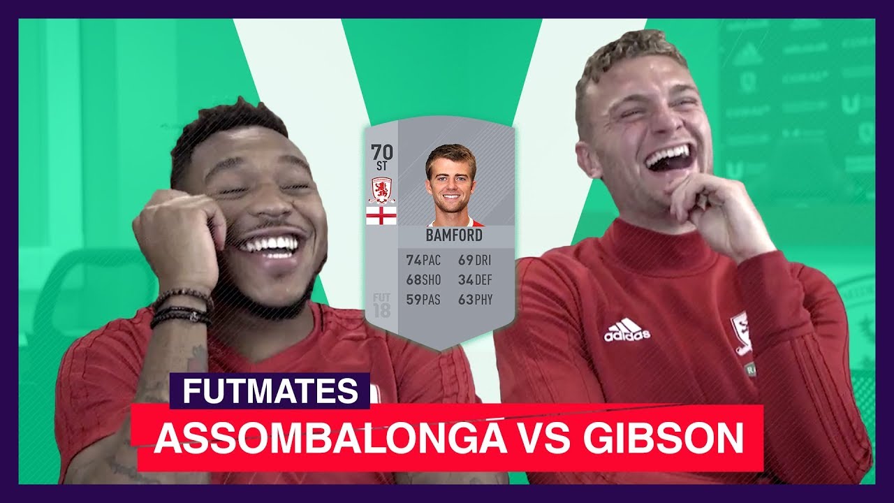 FIFA FUTMATES: Assombalonga & Gibson