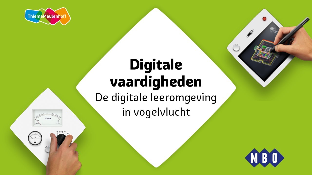Digitale vaardigheden - De digitale leeromgeving in vogelvlucht