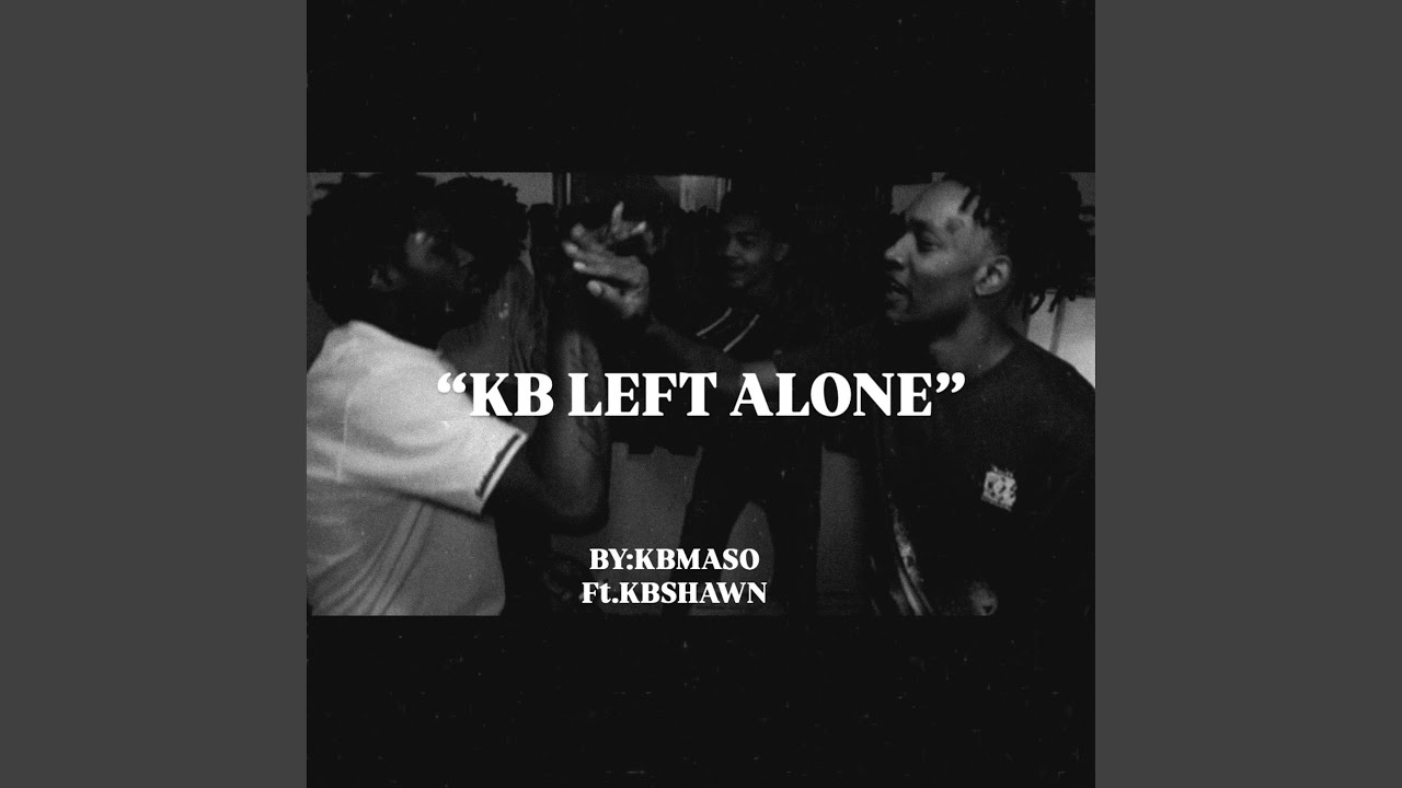 KB LEFT ALONE