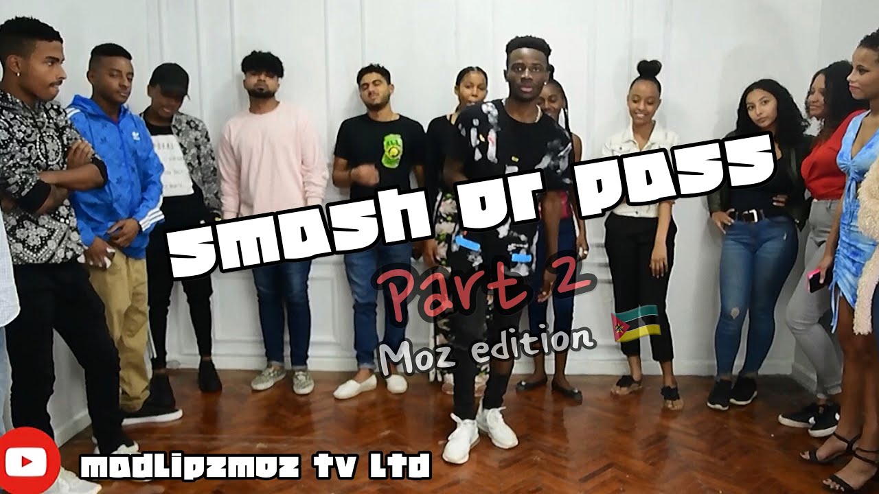 SMASH OR PASS/PEGA OU PASSA PARTE 2 💥