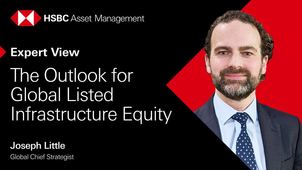 The Outlook for Global Listed Infrastructure Equity