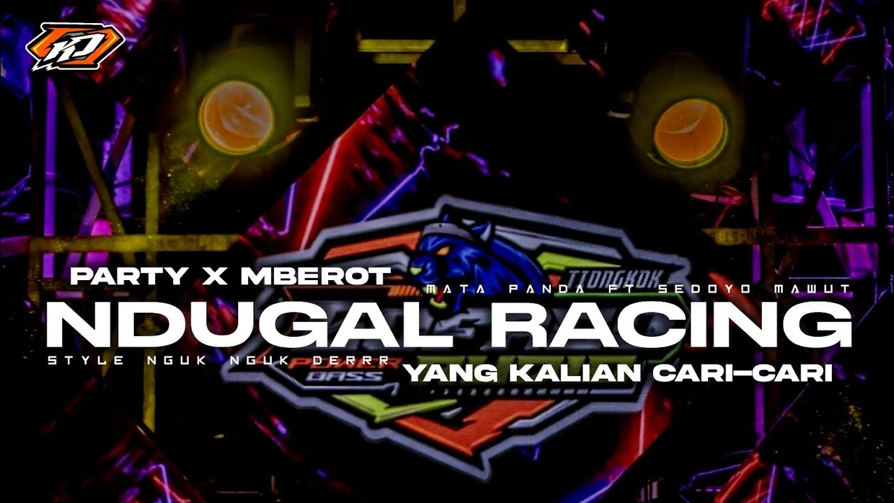 DJ NDUGAL RACING X RUTINITAS RADONG VIRAL TIK TOK