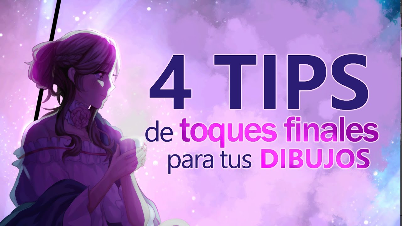 4 Tips de toques finales para tus dibujos ✿ Principiantes ✿