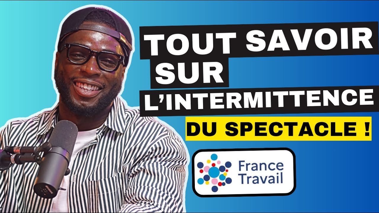 LE SECRET DES ARTISTES, L’INTERMITTENCE DU SPECTACLE | CULTURE ARTISTE