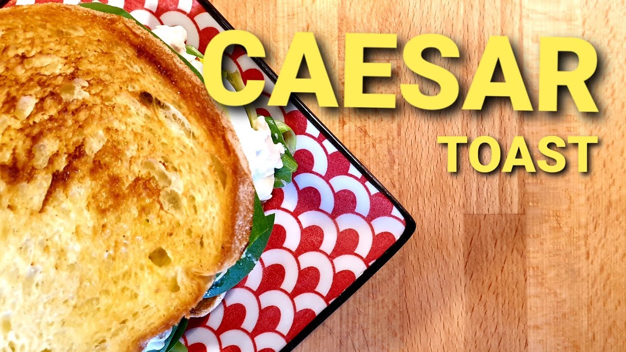 CAESAR SALAD - TOAST * questa volta ho esagerato*