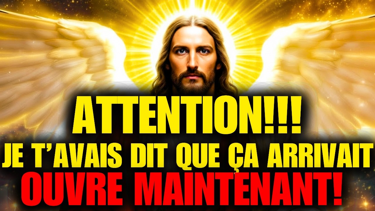 🛑 Dieu dit : je t’ai dit que ça arrivait — ouvre maintenant ! | Message de Dieu aujourd’hui