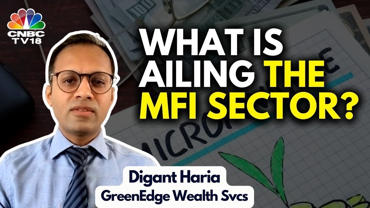 What Is Ailing The MFI Sector? | Microfinance Sector | N18V | CNBCTV18
