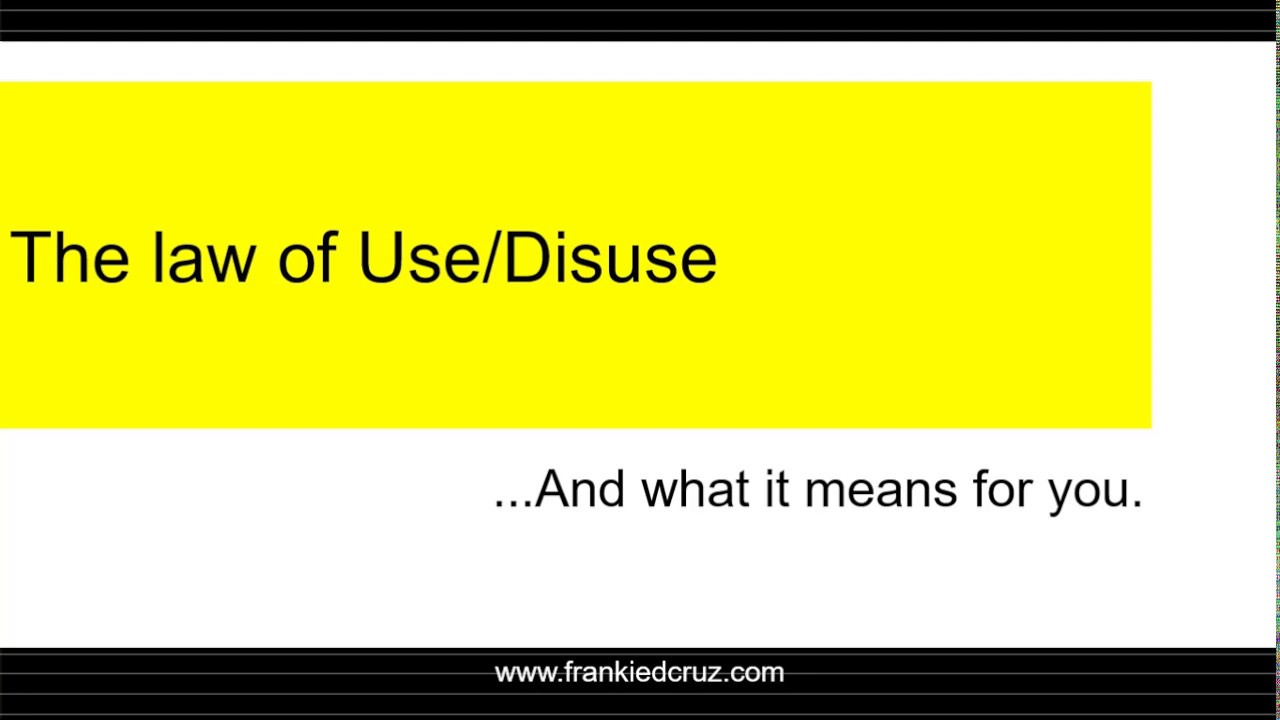 the law of use and disuse