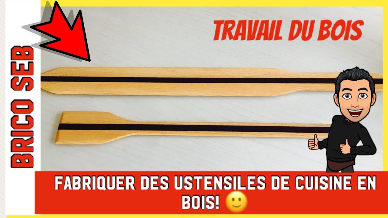 Fabriquer des ustensiles de cuisine en bois !