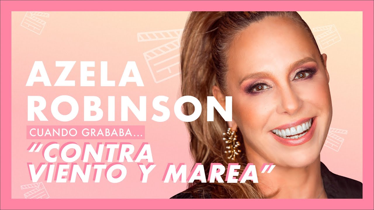 Azela Robinson, cuando grababa… Contra viento y marea | tlnovelas