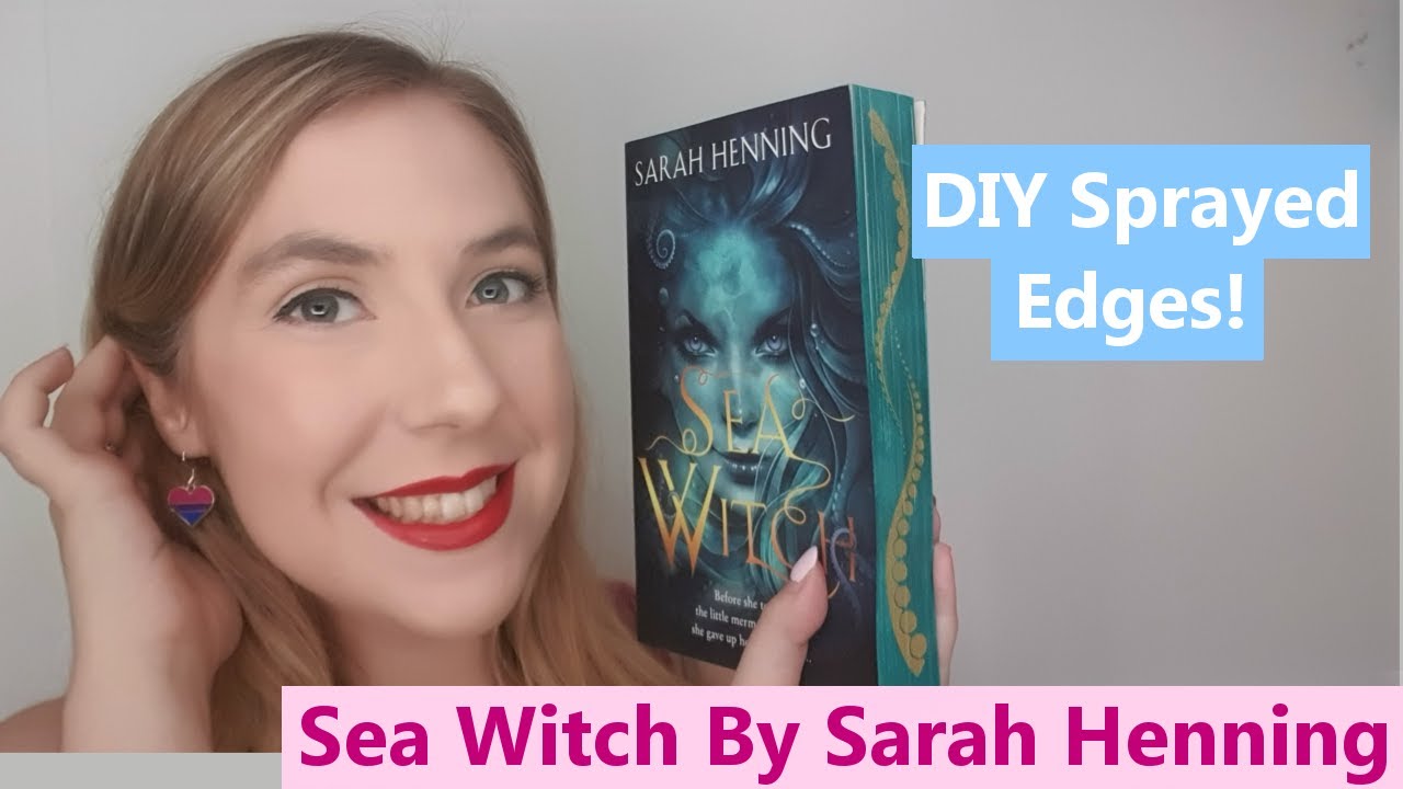 Book Makeover!  - Sea Witch - DIY Sprayed Edges - By Sarah Henning