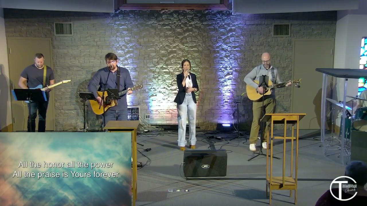Taylorville Christian Church Worship Service February 15, 2026