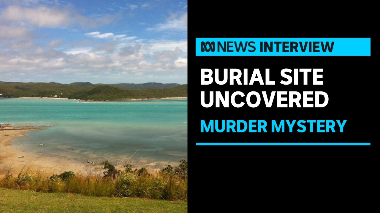 How archaeologists uncovered an Indigenous burial site and murder mystery | ABC News