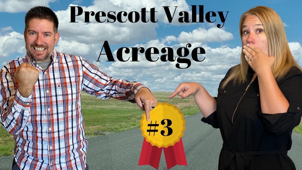 Prescott Valley Acreage Communities Part 3