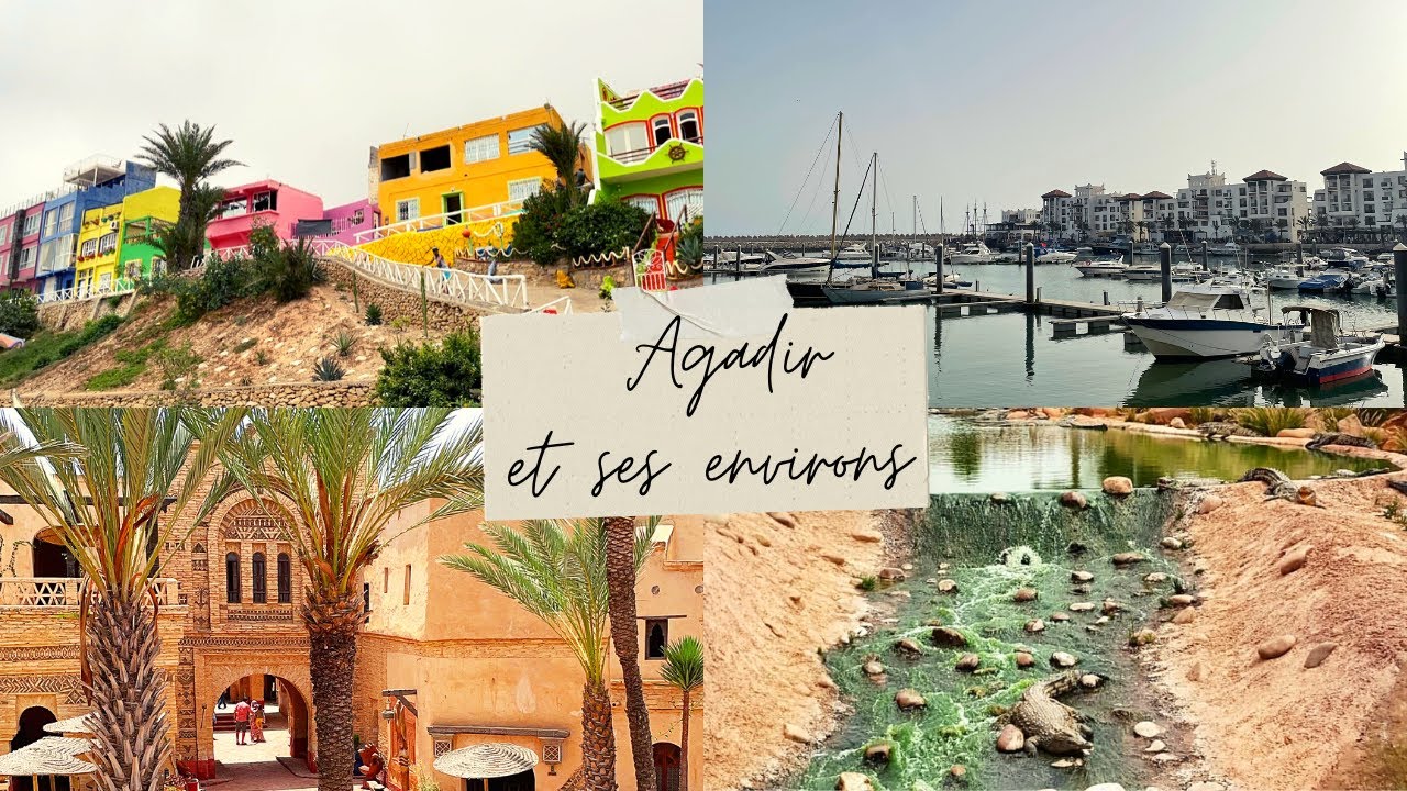 Activités à faire à Agadir et ses environs (régions)