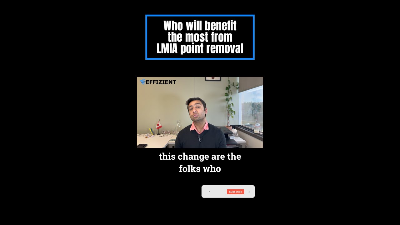 Who will benefit the most from LMIA point removal
