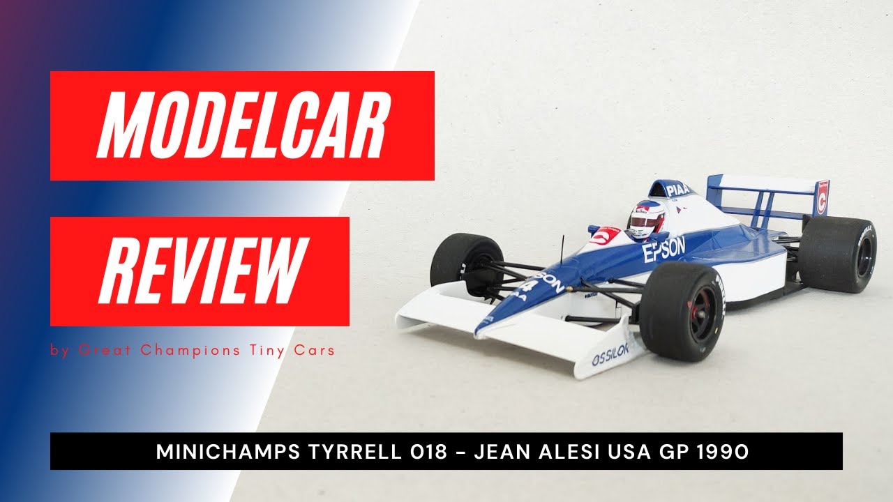 REVIEW Minichamps 1:18 diecast Tyrrell Ford 018, Jean Alesi 1990 USA GP F1 modelcar