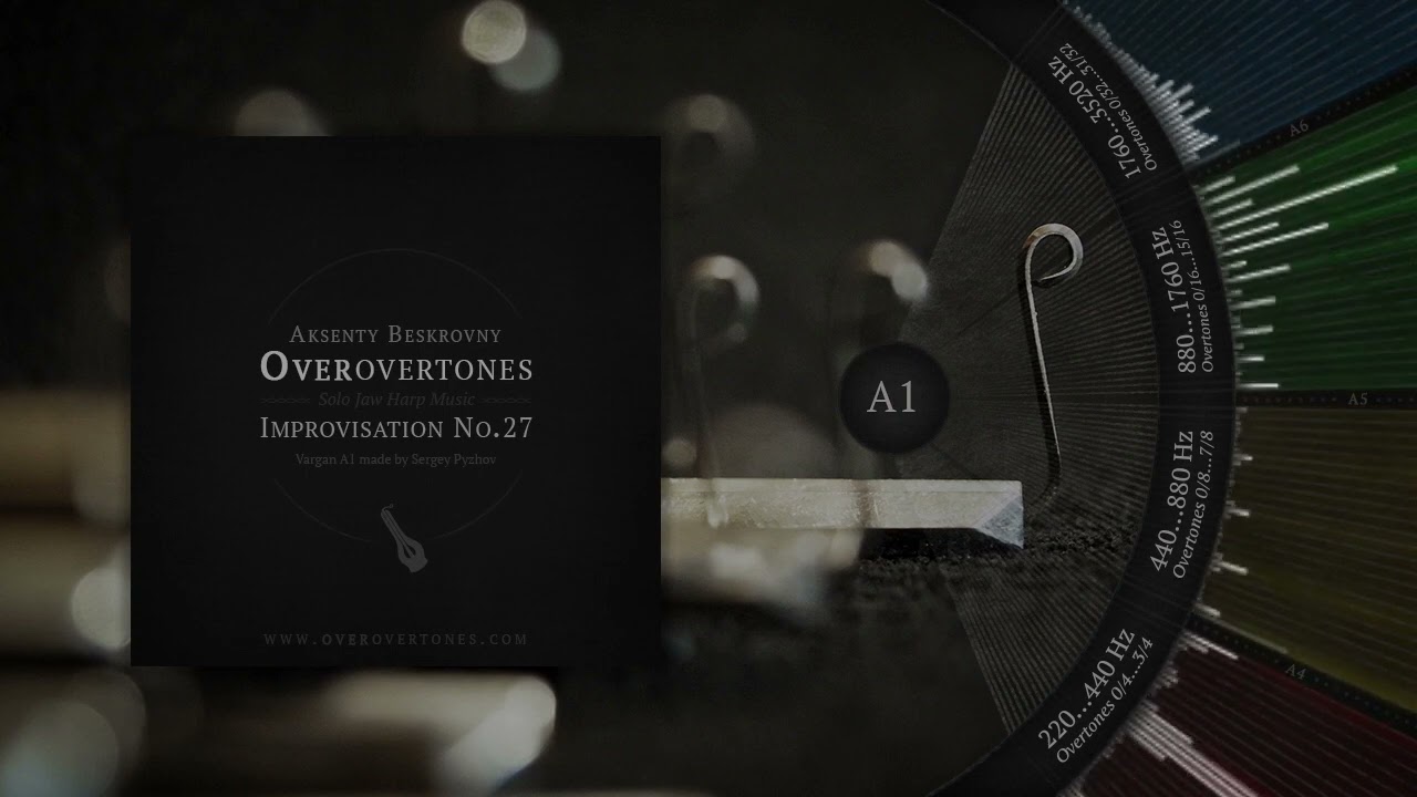 Vargan Improvisation No.27 in A1 // Overovertones (2018)