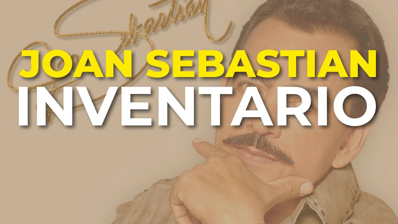 Joan Sebastian - Inventario (Audio Oficial)