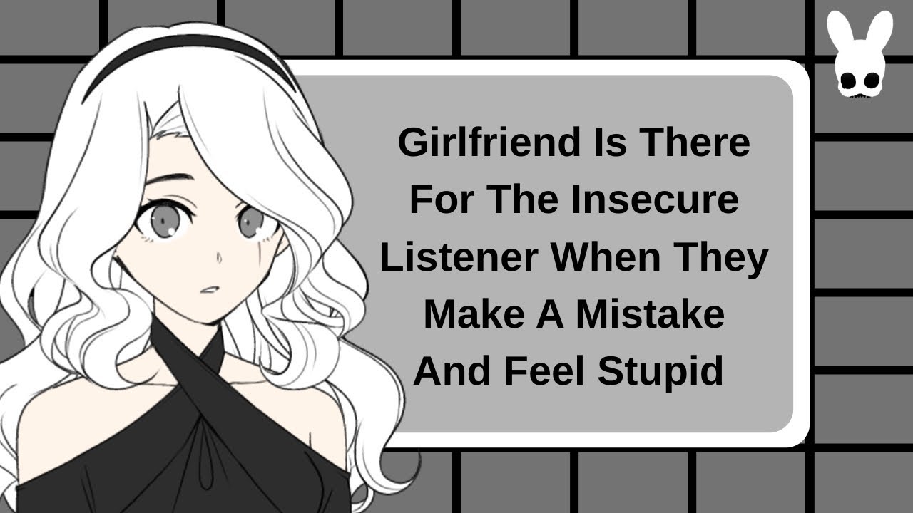 Hey, Don't Be Mean To Yourself! (Insecure Listener ASMR)