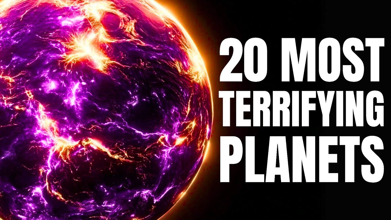 Top 20 Most Terrifying Planets In The Universe | Space Documentary 2025