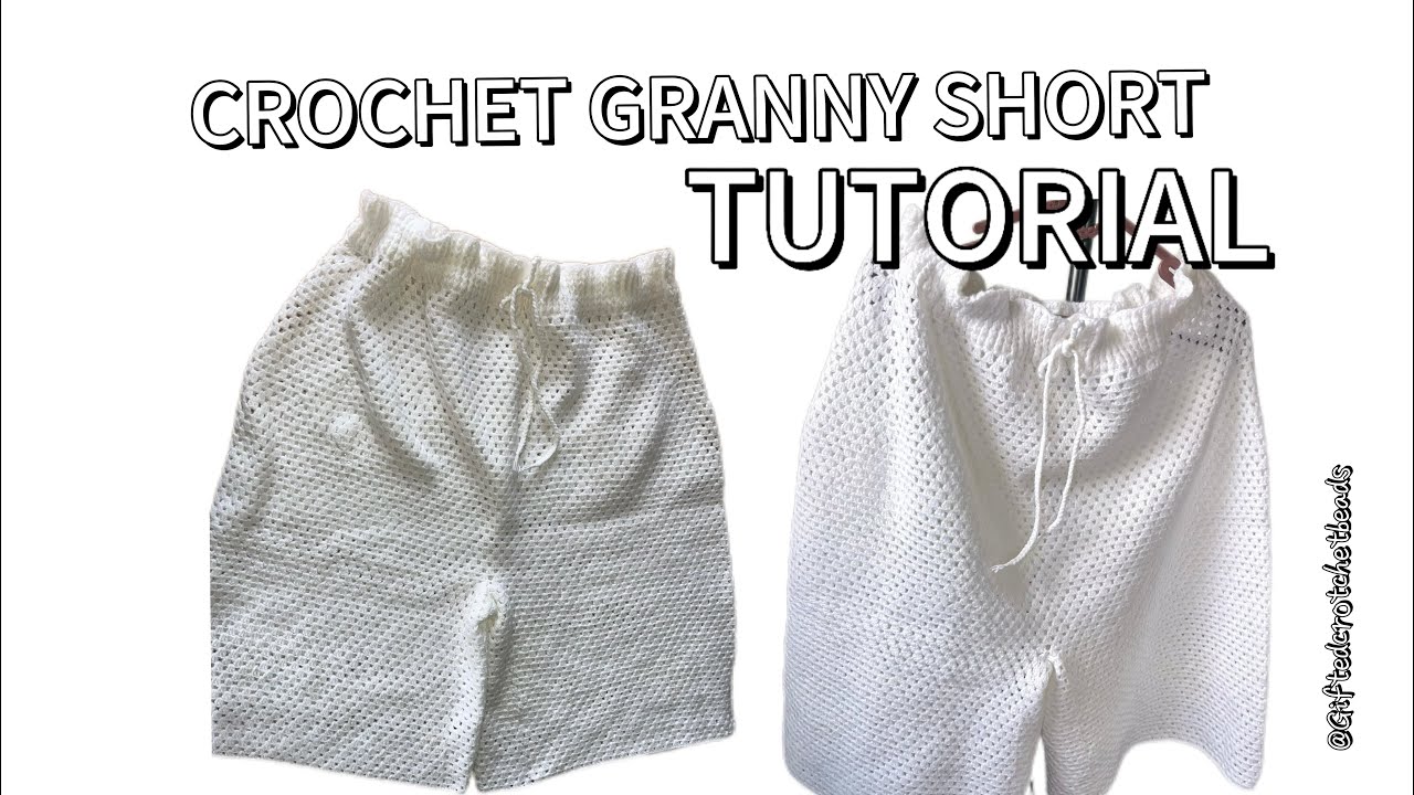 How to crochet a granny short /xxl size/A beginner friendly tutorial   #crochet #crochetshort #diy
