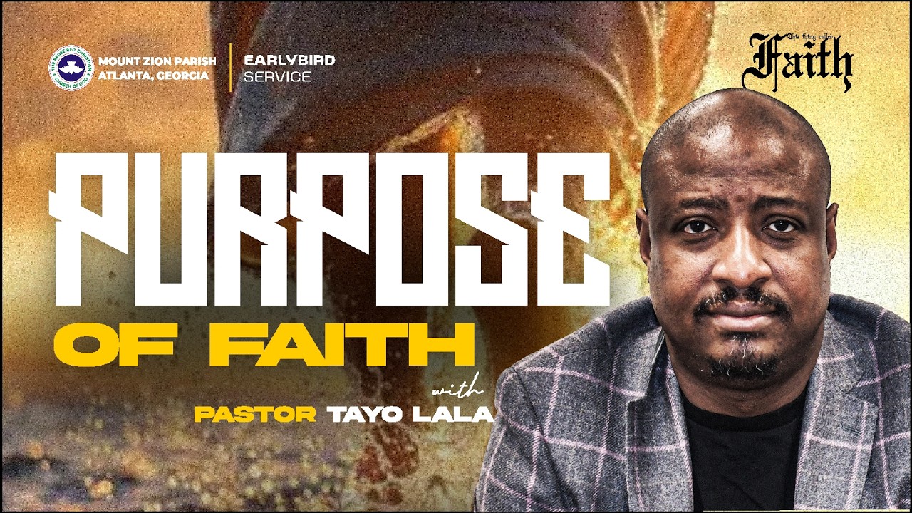 Early Bird Service | Purpose of Faith | Pst. Tayo Lala | Mar 1