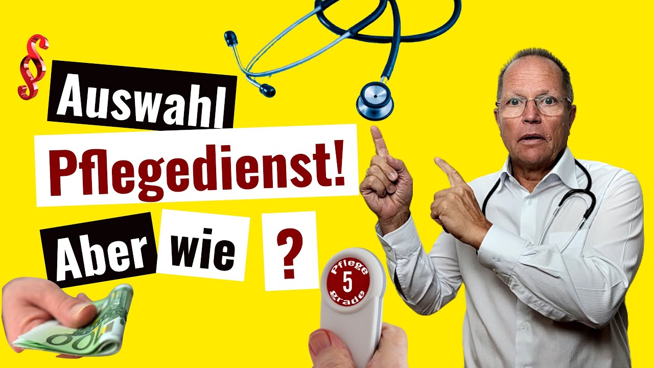 17 entscheidende Fragen bei der Auswahl des Pflegedienst /Experte erklärt)