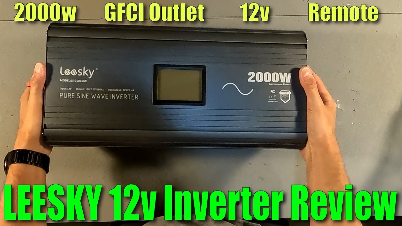 LEESKY 12v Off Grid Inverter with built in GFCI Outlet!  Let's check it out!