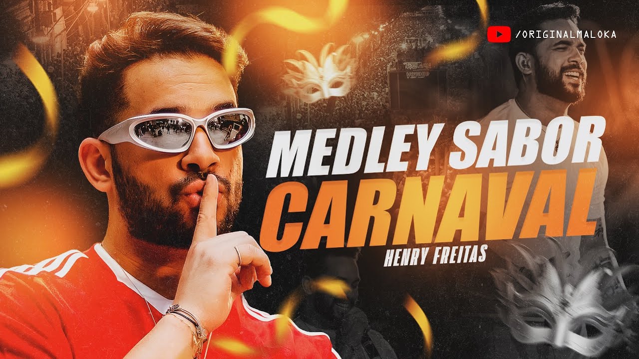 MEDLEY SABOR CARNAVAL - Henry Freitas 