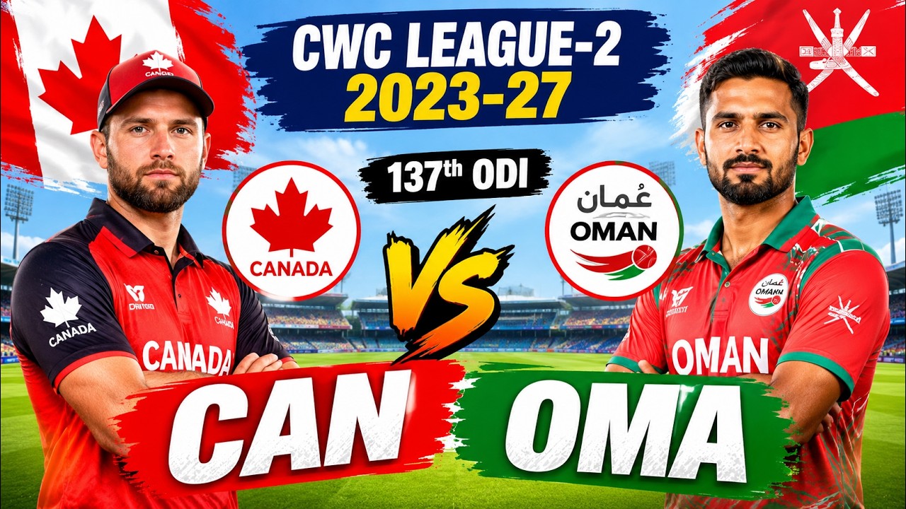 🔴 CAN vs OMA LIVE | 137th ODI | CWC League 2 2023-27 | Canada vs Oman | Samir Sports