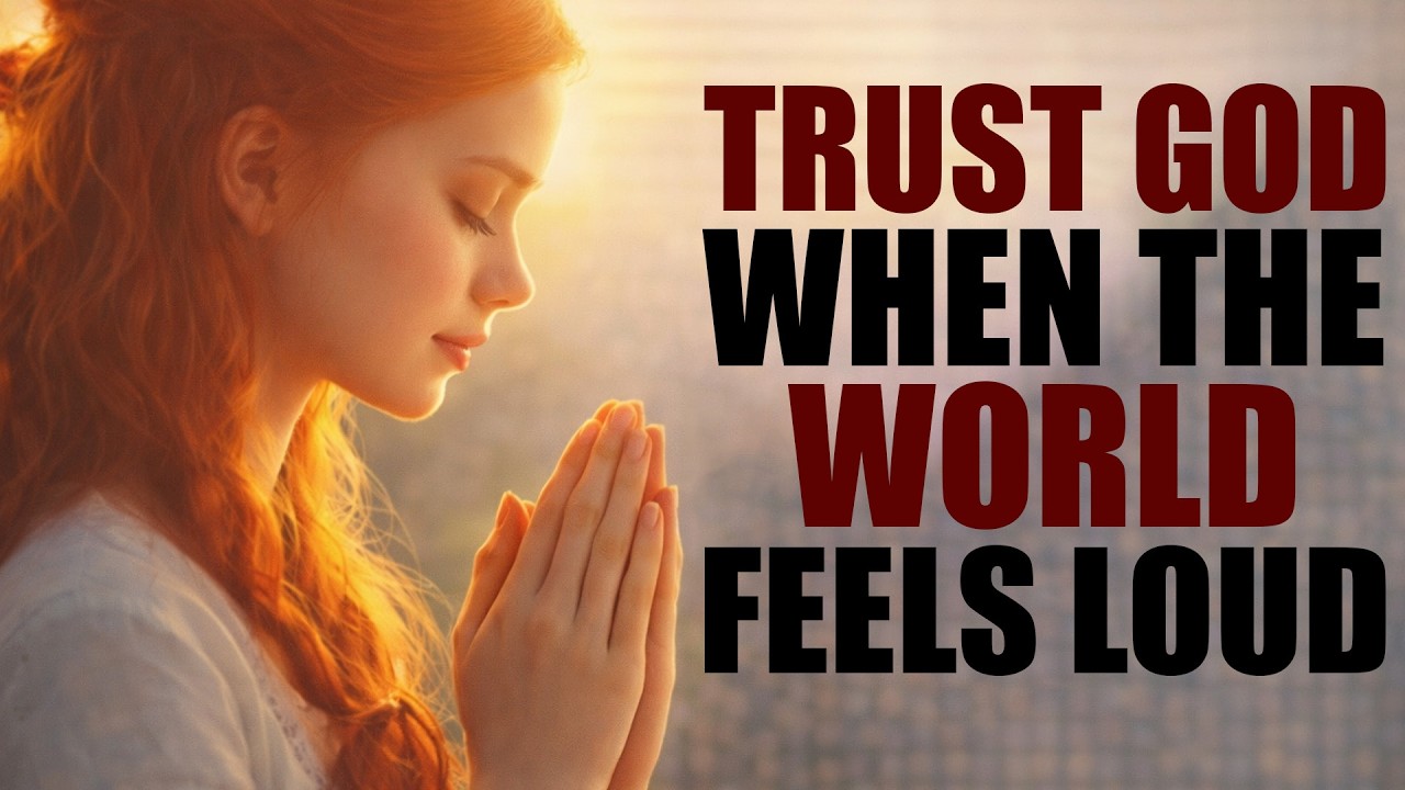 Psalm 47 – Trusting God When the World Feels Loud   Morning Devotional Prayer