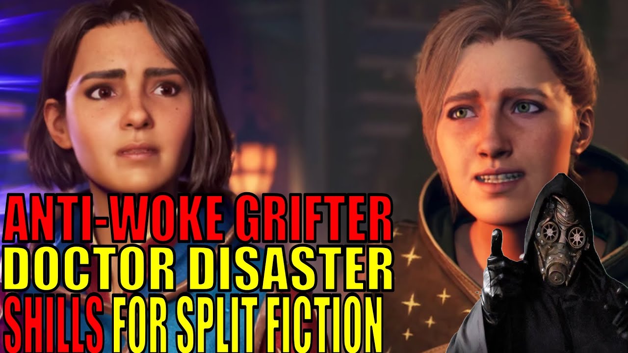 Anti-Woke Grifter Doctor Disaster SHILLS for Split fiction | Mini-Review