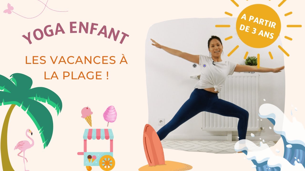 20min YOGA POUR ENFANT - ☀️ VACANCES A LA PLAGE 🏖