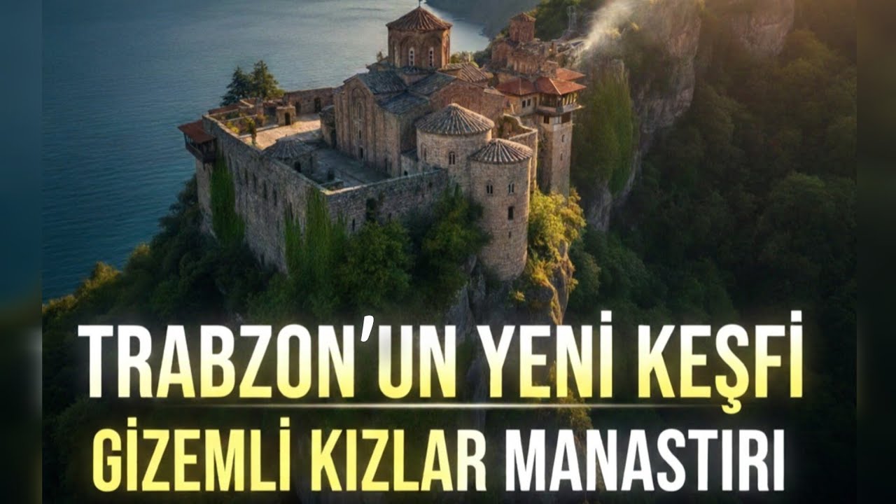 TRABZON'DA YENİ KEŞİF KIZLAR MANASTIRI | #KIZLARMANASTIRI