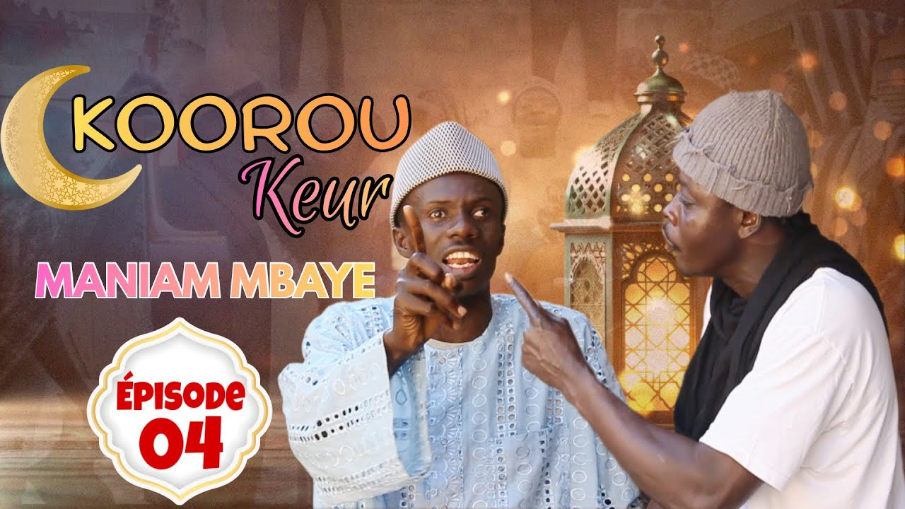 kooru Keur Maniame Mbaye Episode 4