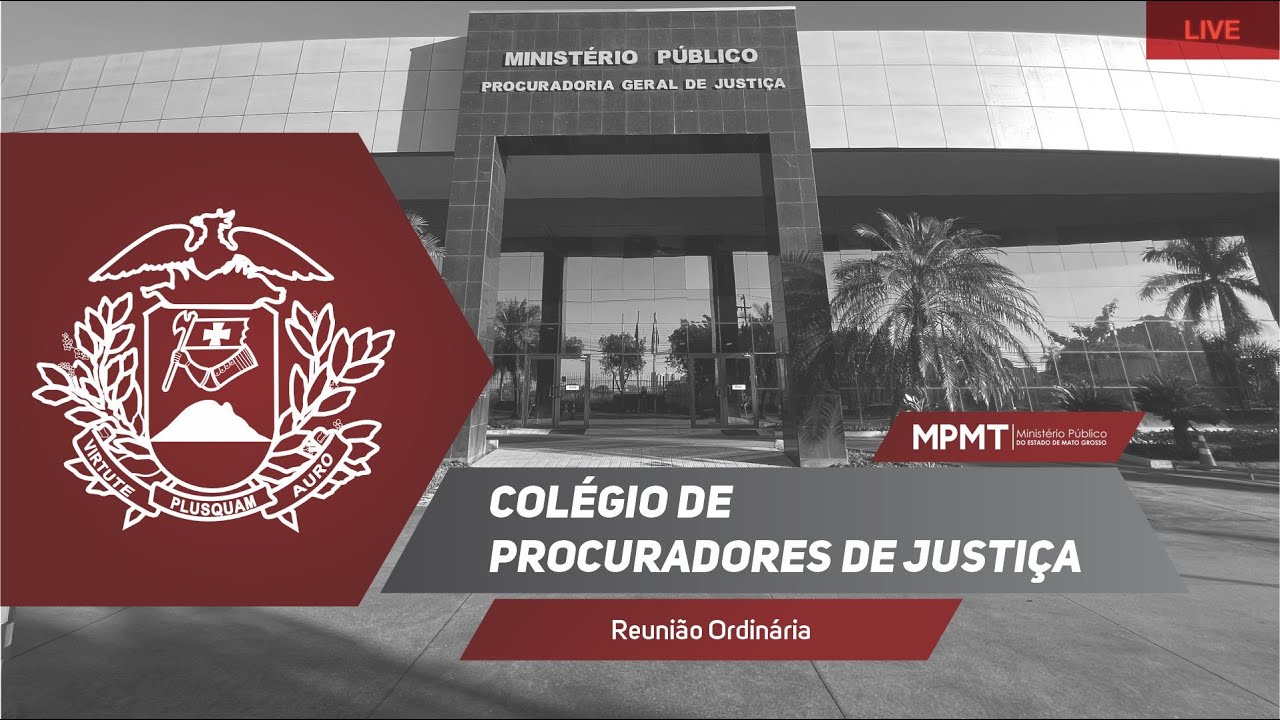 Reuni&atilde;o Ordin&aacute;ria do Col&eacute;gio de Procuradores de Justi&ccedil;a do MPMT - 06/11/2025