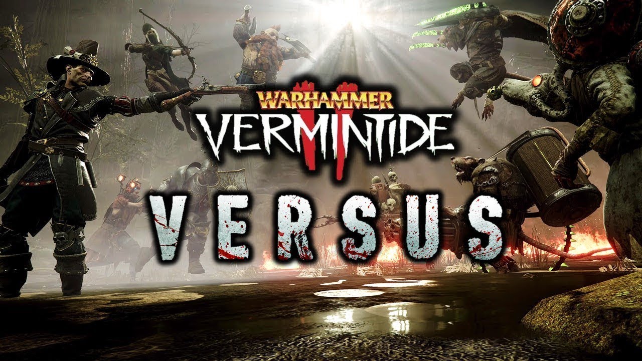 Warhammer Vermintide 2 Versus Day One Gameplay