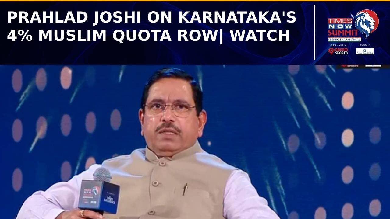 No Reservation by Religion: Watch Union Min. Prahlad Joshi&rsquo;s Full Interview at Times Now Summit 2025