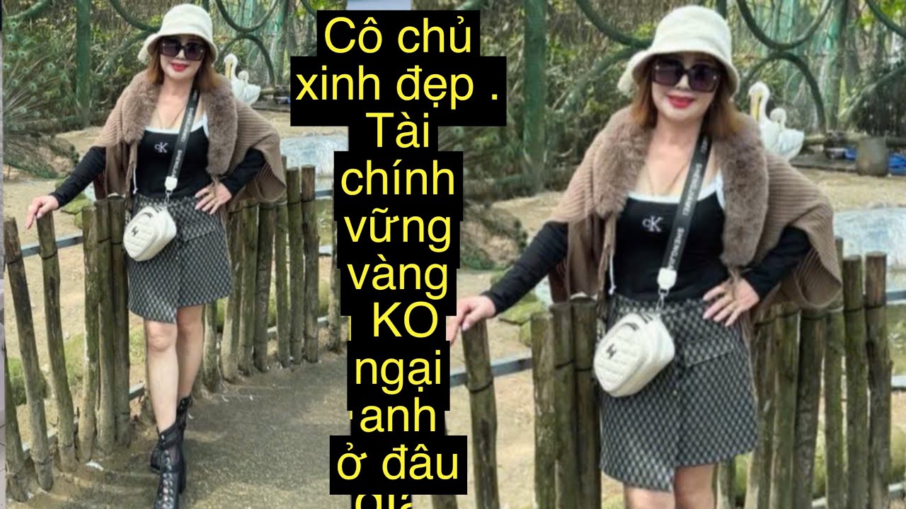 4275.Cô chủ Giỏi Kinh Doanh Tài chính không cần Lo .Không ngại Anh ở đâu về em quá Tốt 