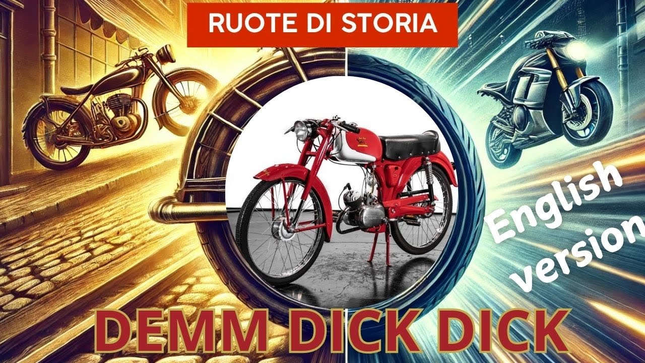 The Leap of the Dick Dick: The Story of Demm&rsquo;s Moped