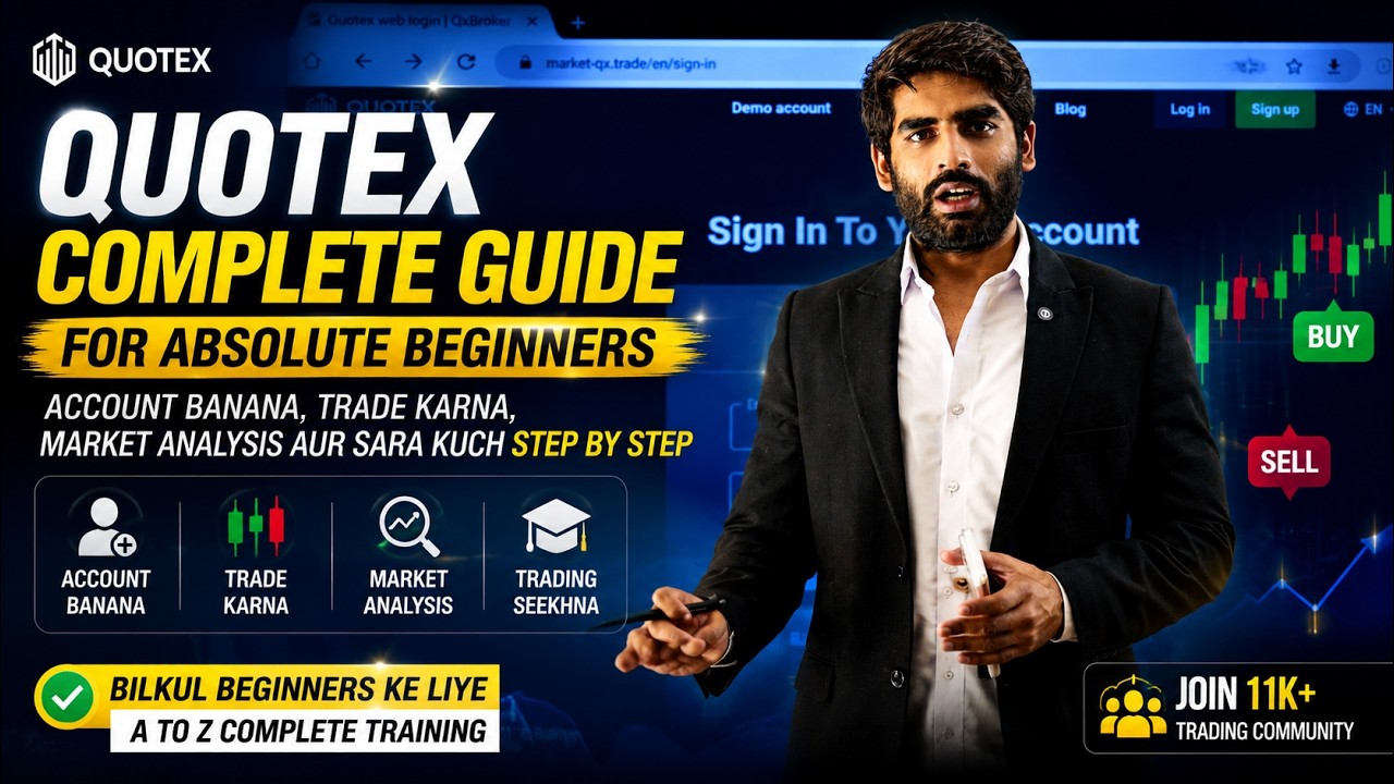 Quotex Complete Guide for Absolute Beginners | A to Z Tutorial