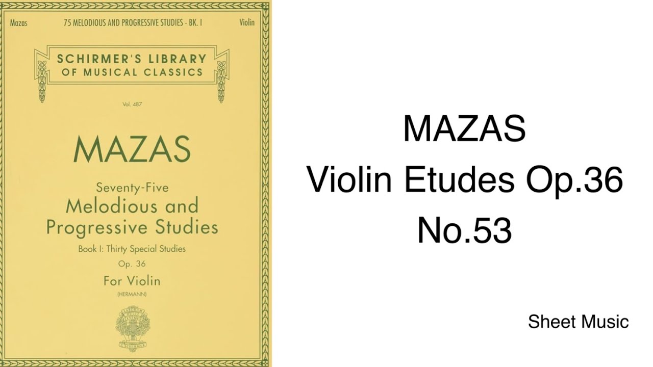 MAZAS Violin Etudes Op.36: No.53